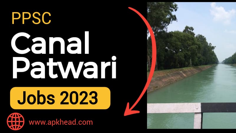 Latest PPSC Canal Patwari Jobs 2023 in punjab Pakistan
