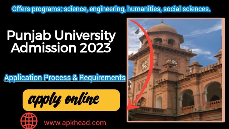 Punjab University Admission 2023: Everything You Need to Know
