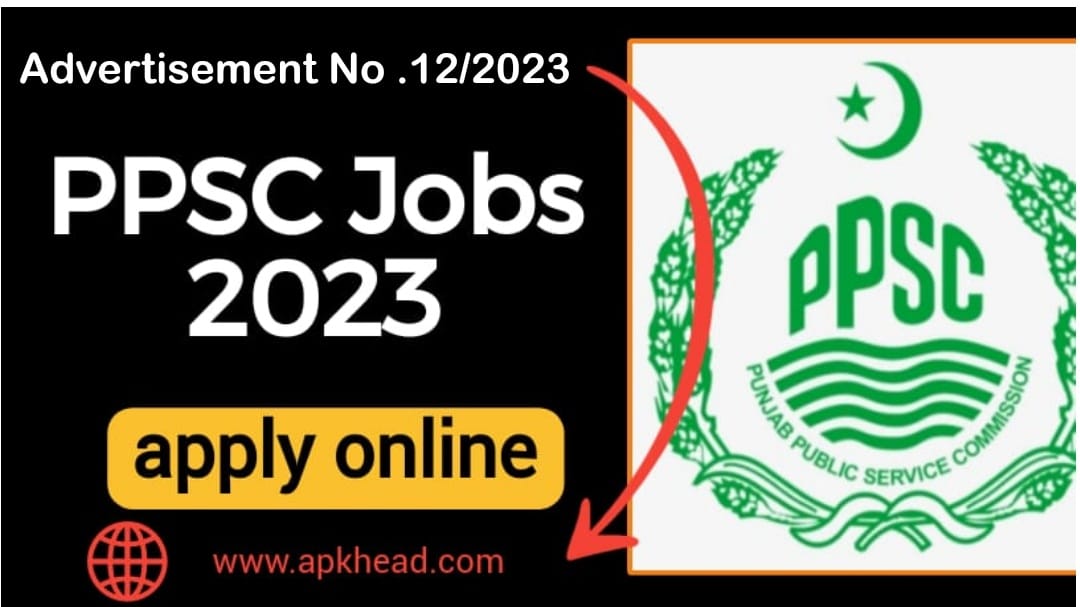 Punjab Public Service Commission Advertisement No. 12/2023