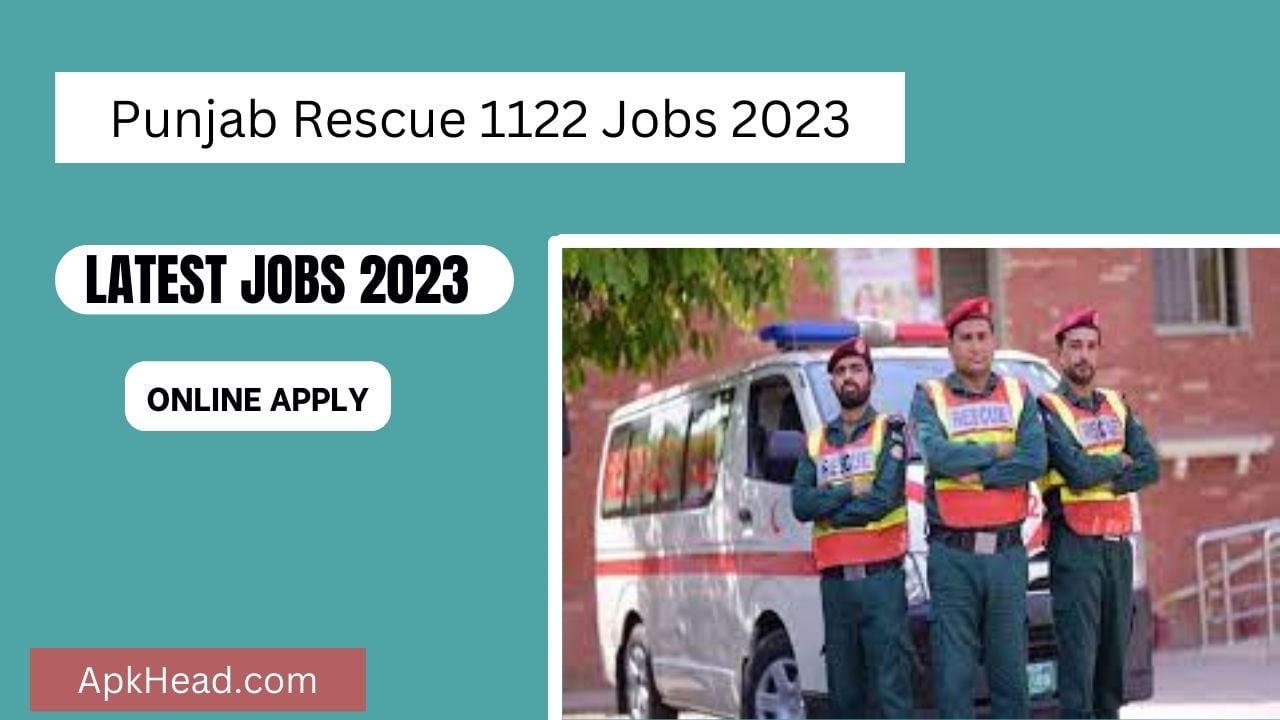 Punjab Rescue 1122 Jobs 2023